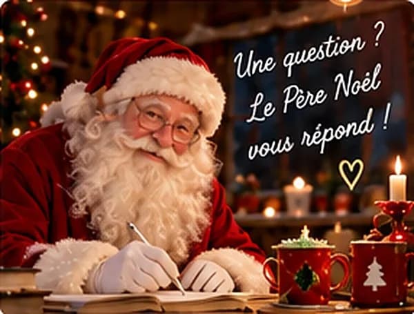 Le Père Noël écrit à son bureau : Une question ? Le Père Noël te répond !