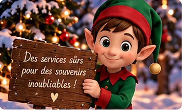 Un lutin tient une pancarte : Des services sûrs pour des souvenirs inoubliables !